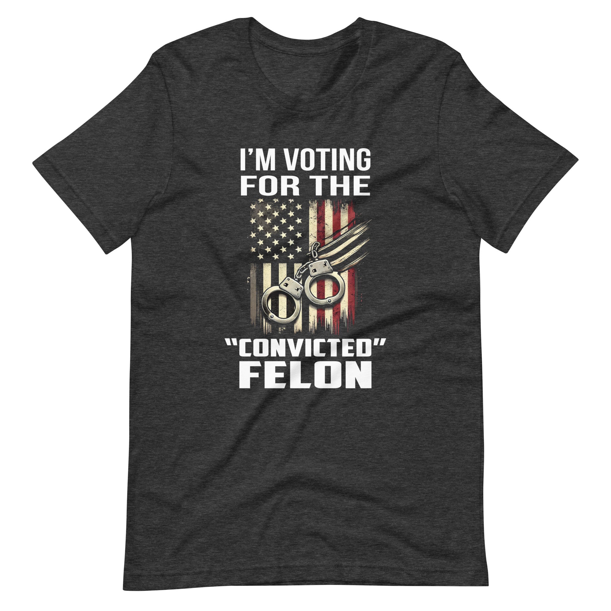 I'm Voting For The "Convicted" Felon