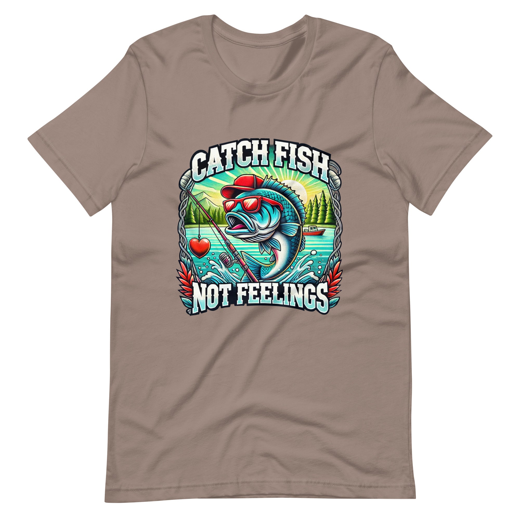 Catch Fish, Not Feelings