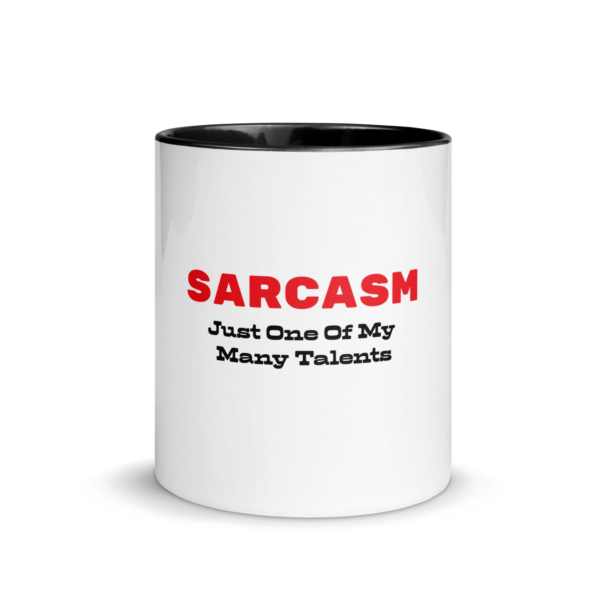 Sarcasm: Just One of My Many Talents