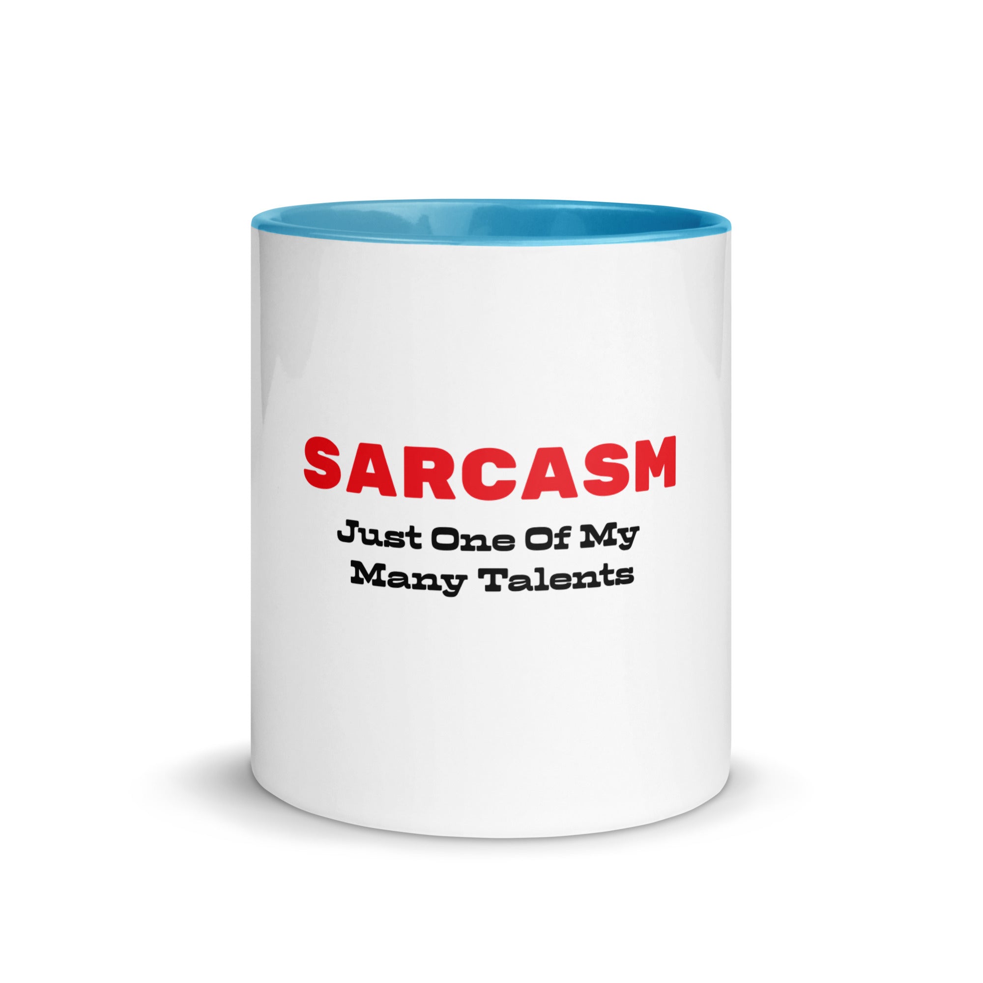 Sarcasm: Just One of My Many Talents